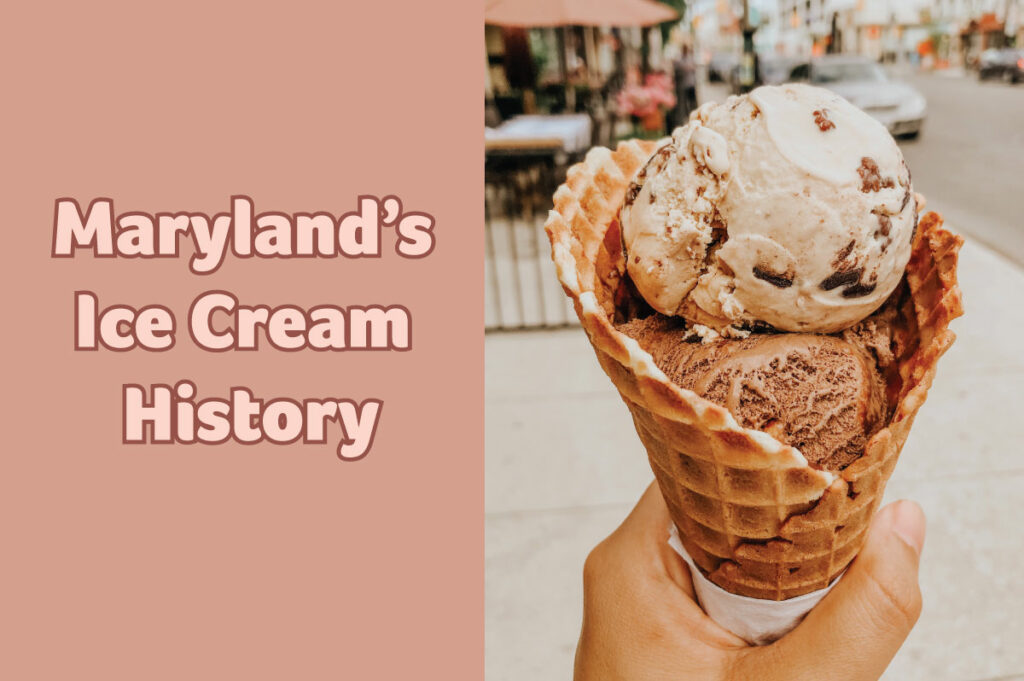 Maryland's Ice Cream History